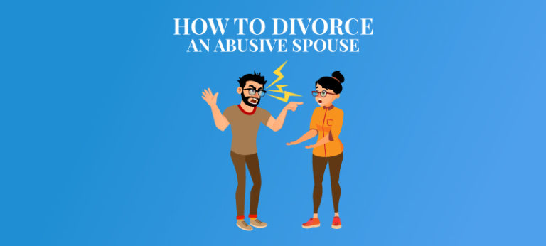 Divorcing an Abusing Spouse: A Guide to Divorce and Domestic Violence